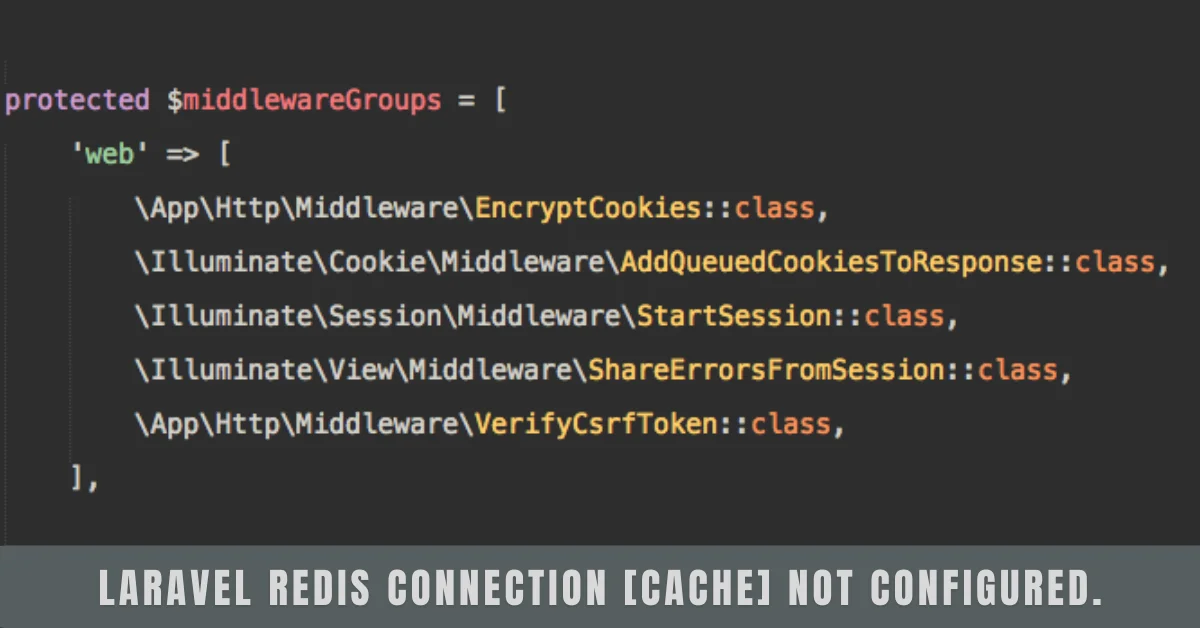 laravel redis connection [cache] not configured.