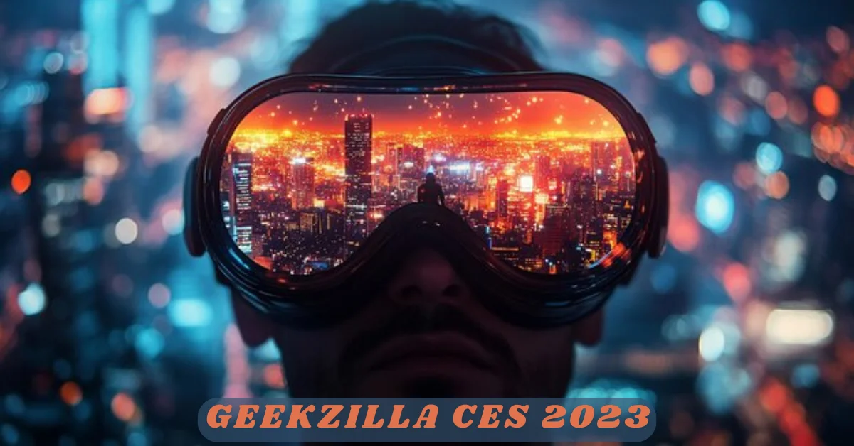 geekzilla ces 2023